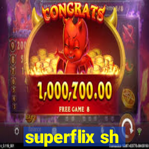 superflix sh